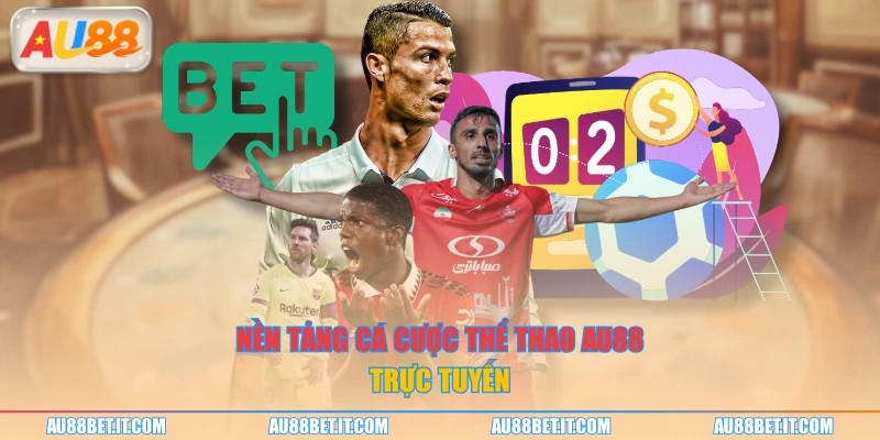 Nền tảng cá cược thể thao AU88 trực tuyến